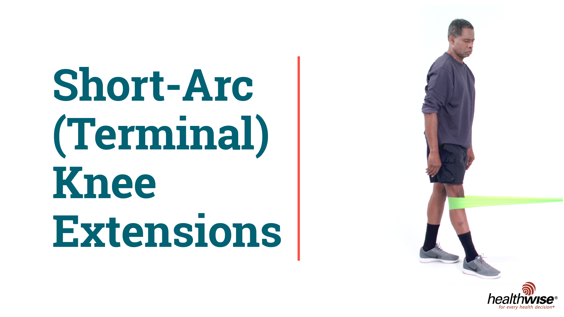  How to Do Short-Arc (Terminal) Knee Extensions While Standing